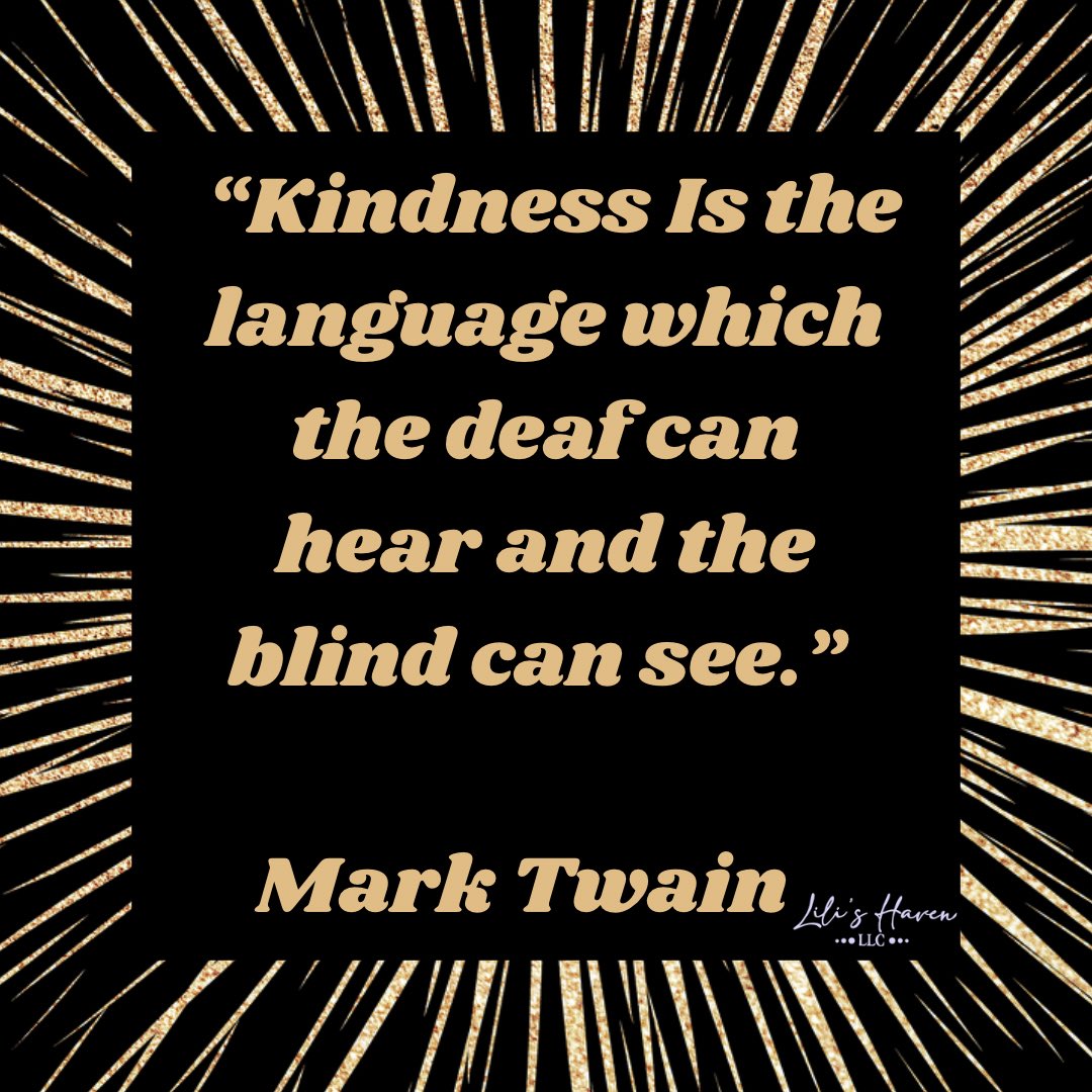 Being kind caring and sensitive do not make you weak!! They are strong attributes!! Please be kind to not only others but yourself also!! #marktwain #yougotthis #kindness #strength #raiseeachotherup