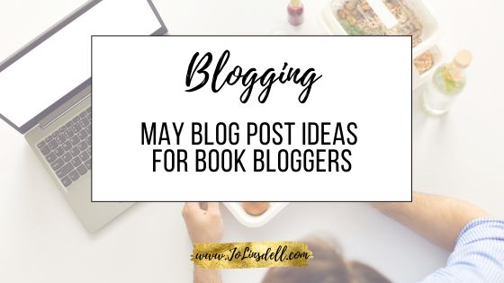 May Blog Post Ideas For Book Bloggers jolinsdell.com/2024/04/may-bl… #BookBloggers #BookBlogging #BlogPostIdeas #BlogPost #BookTwitter