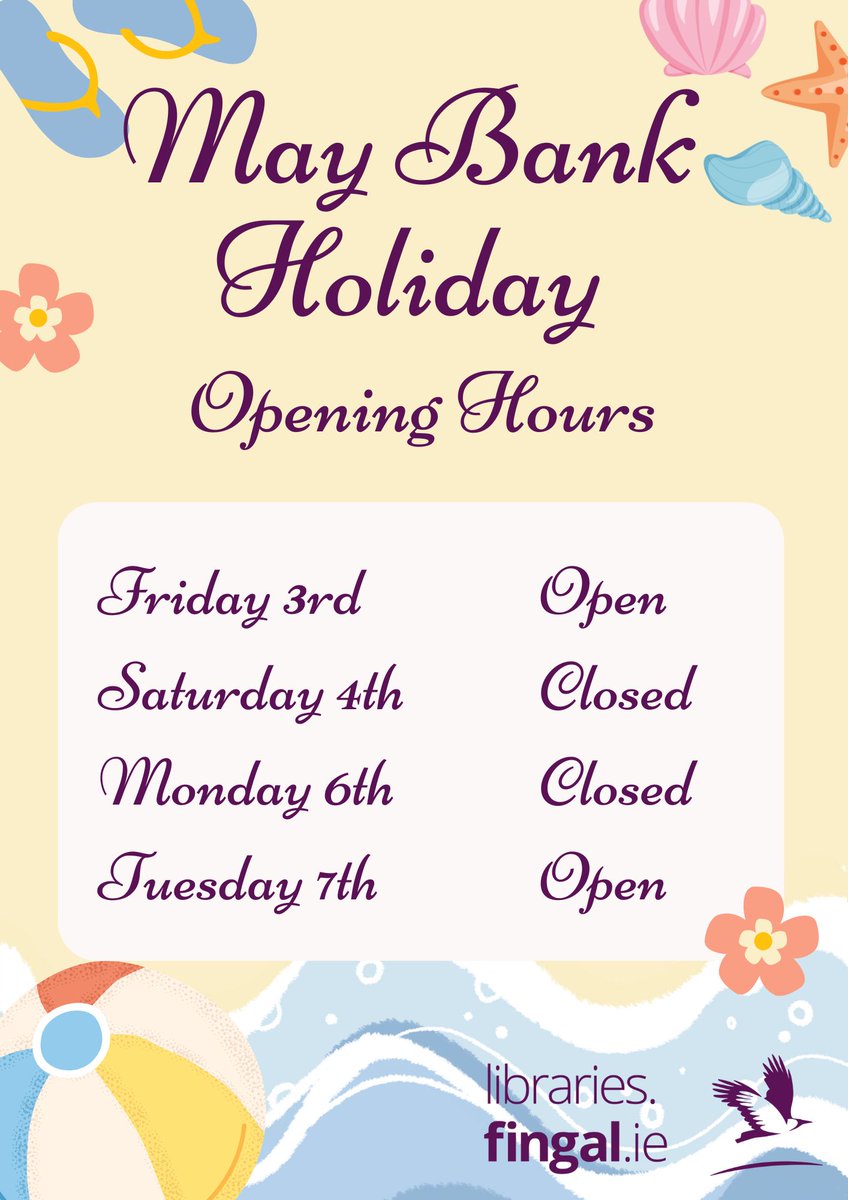 Fingal Libraries May Bank holiday Opening hours. #FingalLibraries # MayBankHoliday