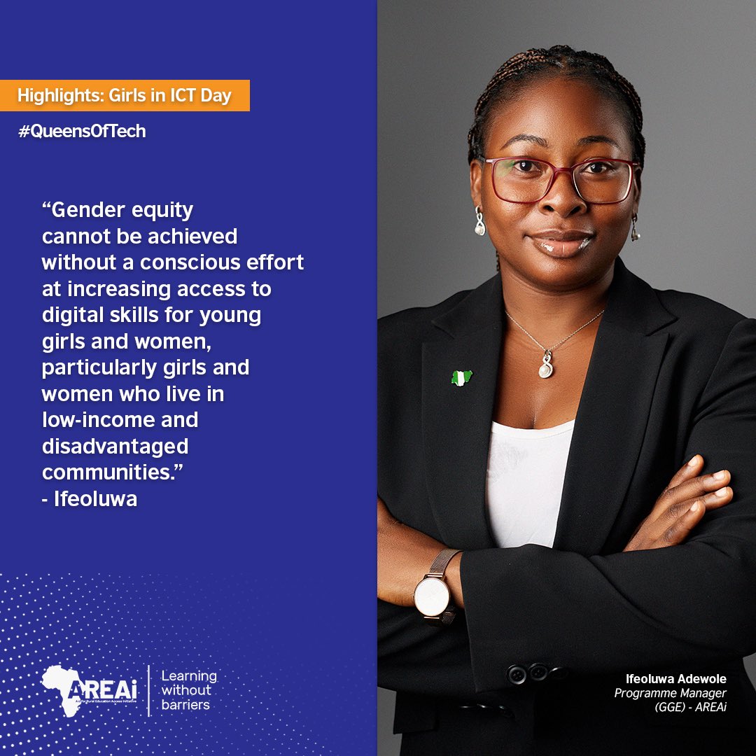 “Gender equity cannot be achieved without a conscious effort at increasing access to digital skills for young girls and women, particularly girls and women who live in low-income and disadvantaged communities” ~Ifeoluwa Adewole