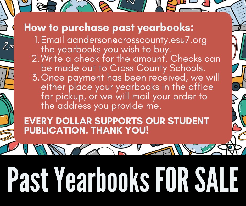 CrossCounty1's tweet photo. Past Yearbooks on sale! Prices are listed below. If you buy 3+, each yearbook will be $10. Make checks out to Cross County Schools. Yearbooks will be mailed to you or available for pick up in the office. Email aanderson@crosscounty.esu7.org for more info! https://t.co/G3M9rg6Pdy