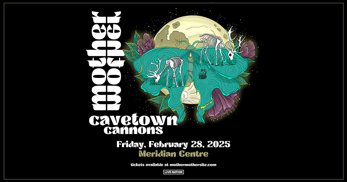 🚨CONCERT ANNOUNCEMENT🚨 HTZ-FM Presents Mother Mother with special guests Cavetown and Cannons at Meridian Centre on February 28th, 2025! Pre-sale starts tomorrow, April 30th, at 10AM local: mothermothersite.com