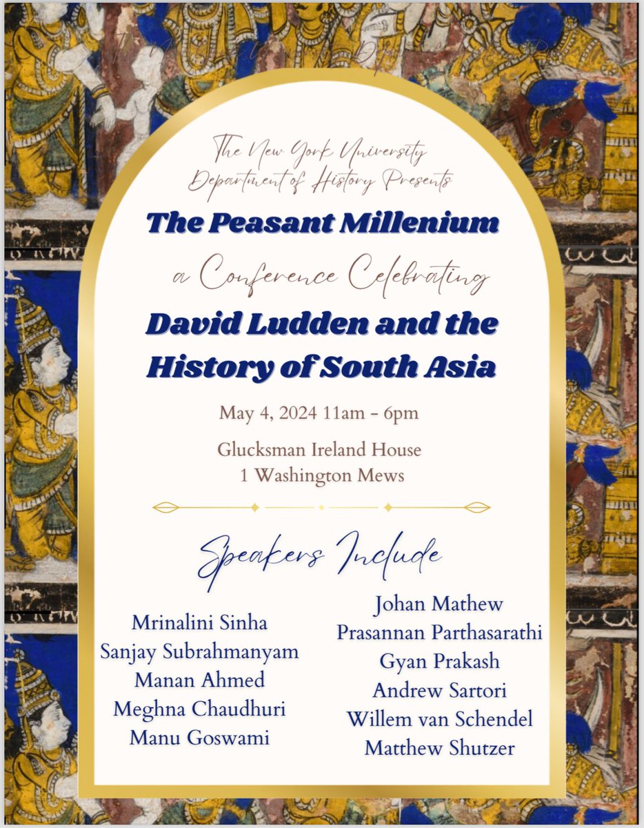 Happy to have put together this celebration of David Ludden’s scholarship with @mshutzer over this past year. At least he’s going out with a bang, amidst the ruins of the university. Come, if you’re in NYC on Saturday May 4: wp.nyu.edu/cga/author/del…