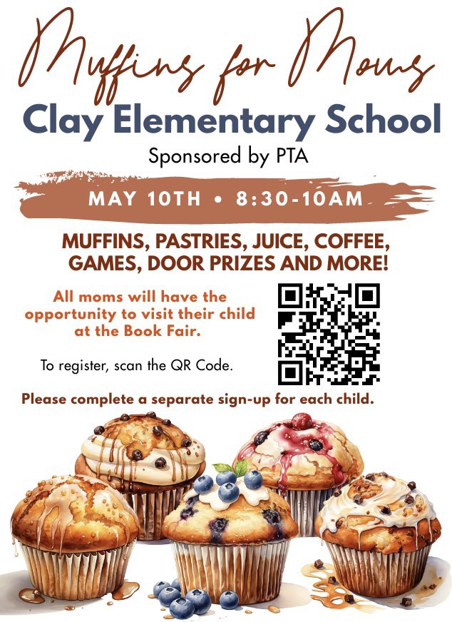 ClayCougarsPTA's tweet photo. Muffins for Moms will be held on May 10th at 8:30am in the Clay Elementary School cafeteria. 

Click the link below ⬇️ to register

https://t.co/9gZEMX2jT7 https://t.co/PQrnr9OtQm