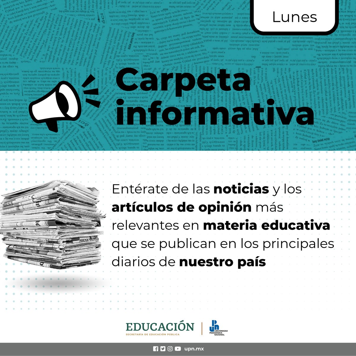 Inicia la semana con toda la información del sector educativo, descarga la Carpeta Informativa de hoy: bit.ly/3J9pxTh