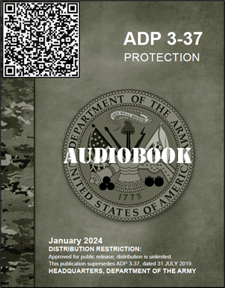New! The audiobook version of ADP 3-37, PROTECTION (JAN24) is now available for download or streaming. ADP 3-37 is the Army's capstone doctrine on Protection. Click the link below or scan the QR code on the cover to check it out… rdl.train.army.mil/catalog-ws/vie… 📻