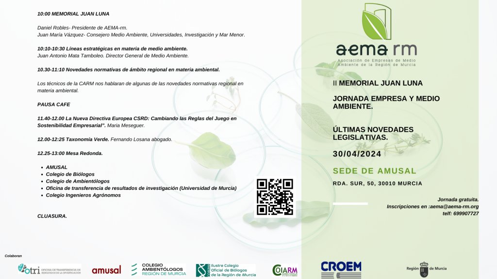 Jornada “Empresa y Medio Ambiente. Novedades Legislativas” II Memorial Juan Luna 📅30 abril ⏰10 h. 📍Sede de AMUSAL Organiza: @AEMArm Inscríbete ➡️n9.cl/hz9fc