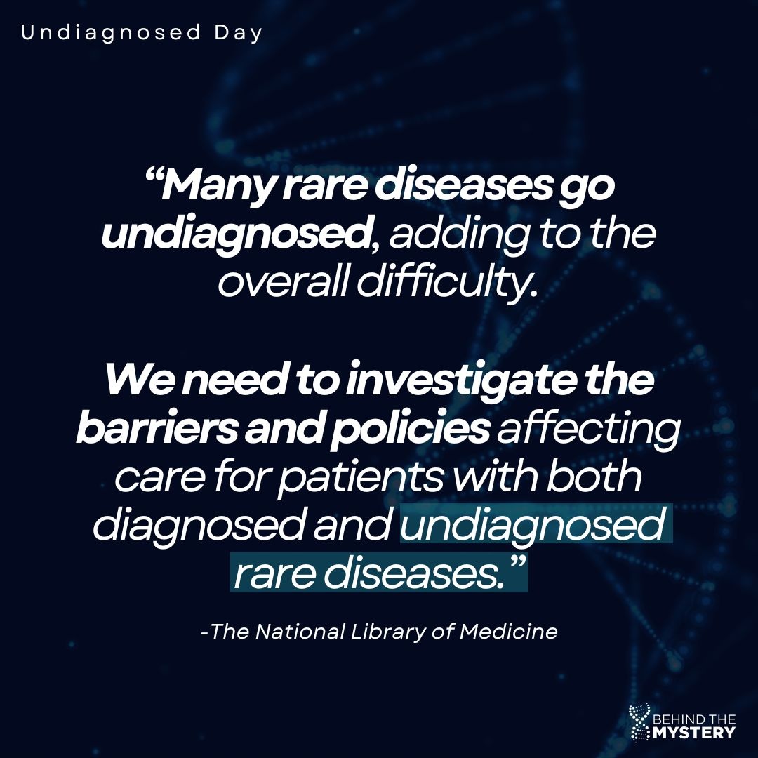 Join us on April 29th for #UndiagnosedDay as we honor the warriors whose conditions remain unnamed.

Behind The Mystery aims to shed light on those affected by undiagnosed rare and genetic disorders on a national level. 🧬💙

#BehindTheMystery #Undiagnosed #RareDisease