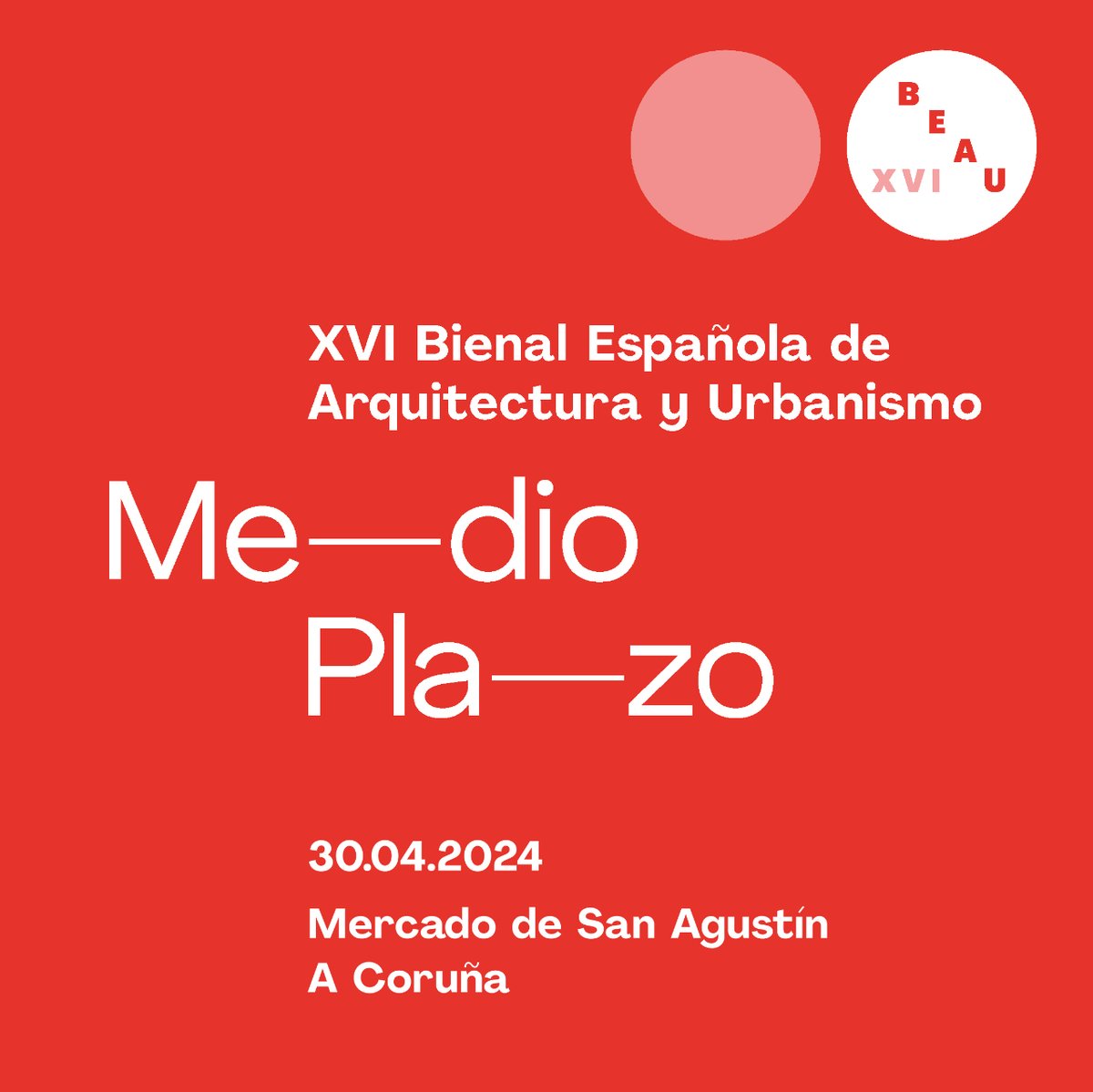 📌 ¡La #XVIBEAU llega a A Coruña! No te pierdas a las 19:00 h, en el Mercado de San Agustín, la inauguración de la exposición Me—dio Pla—zo con los 20 proyectos premiados en la categoría “Obras” junto con los paneles de las propuestas finalistas.  ℹ️​​ bit.ly/beau_acoruña