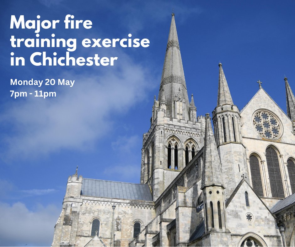 A large-scale fire training exercise will take place in the city on Monday 20th May. This will involve several road closures from Avenue De Chartres to the canal. Limited access to these areas will be available, 7pm to 11pm. westsussex.gov.uk/campaigns/chic… cathedral-training-exercise/