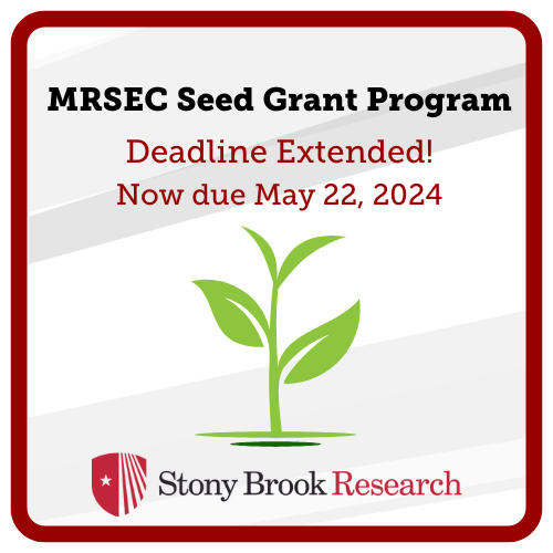 🌱The deadline for the MRSEC Seed Grant Program has been extended to May 22. Learn more about this exciting opportunity for #SBU faculty here: stonybrook.edu/commcms/propos…