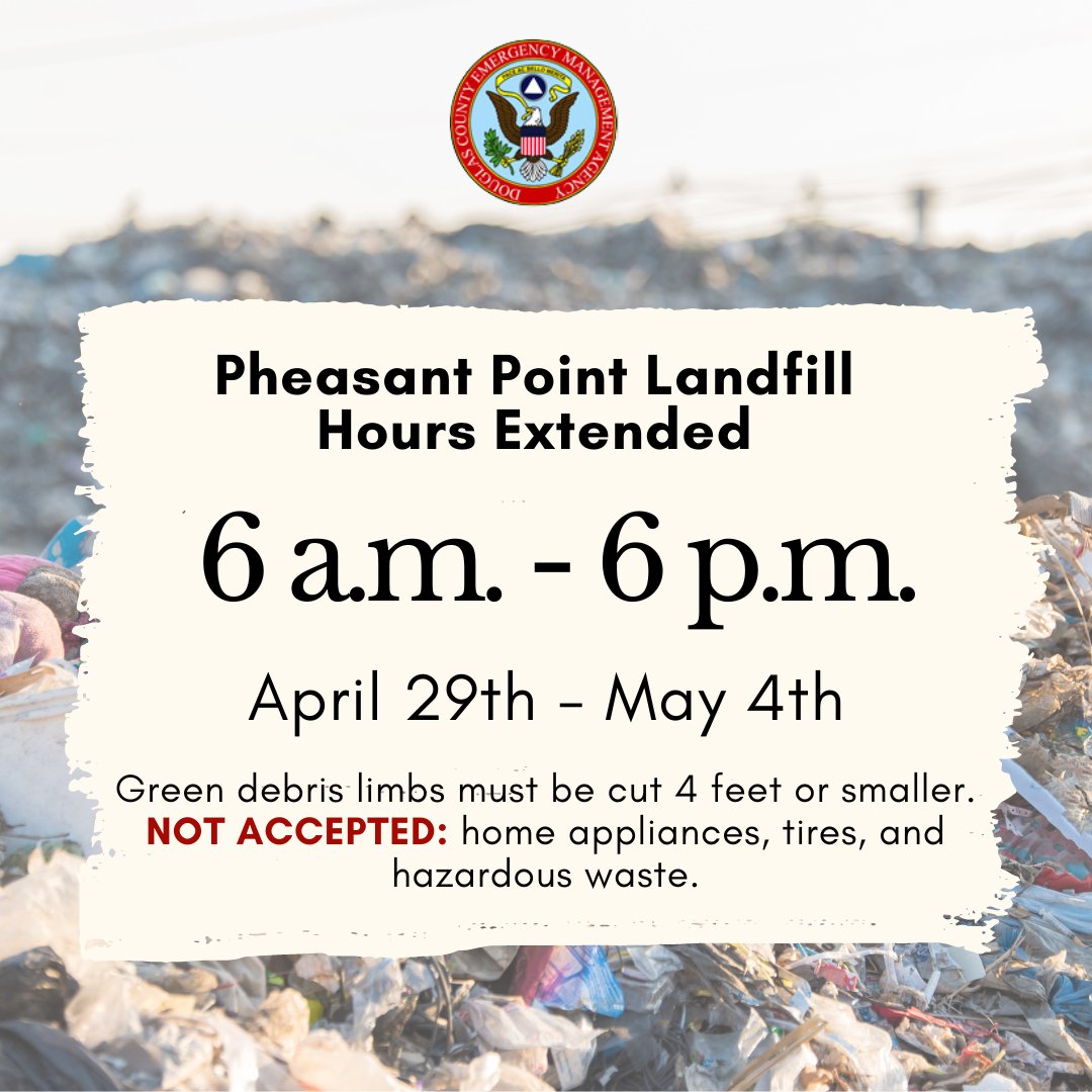 .@WasteManagement has extended hours at the Pheasant Point Landfill, 13505 N 216th St., until 6 p.m. April 29 - May 4. Green debris limbs must be cut into pieces 4 feet or smaller. NOT ACCEPTED: Household appliances, tires, & hazardous waste. #StormRecovery #OmahaTornado