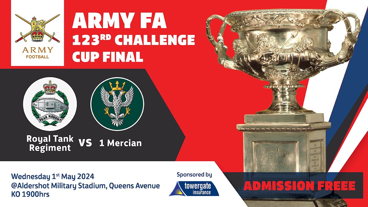 We look forward to 123rd @Armyfa1888 Cup Final on Wednesday (1 May) as @RoyalTankRegt play 1 Mercian at Aldershot Military Stadium. 40th year of sponsorship from @Towergate too. Our most prestigious trophy dating back to 1888. Kick off 1900hrs and entry is free. All welcome .
