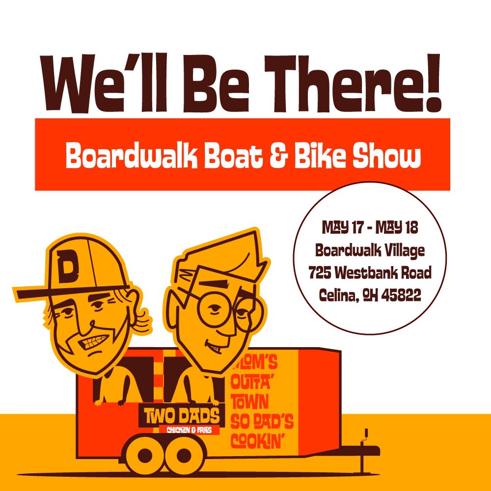 🐓🍟OFFICIAL LAUNCH DATE 🚛💨

if you’ve been hankering for some TwoDads chicken and fries, the wait is almost over!

We will be at the Boardwalk Boat & Bike show on May 17-18 serving up delicious food.

Make sure to mark your calendars, and we’re excited to see you! 🔥 #TwoDads