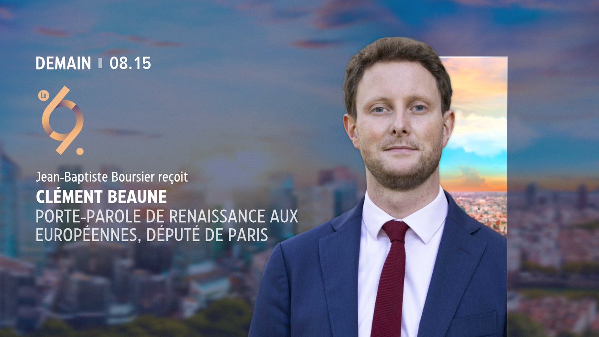 🔴𝐃𝐄𝐌𝐀𝐈𝐍 sur 𝐋𝐂𝐈 🗣️𝐂𝐥𝐞́𝐦𝐞𝐧𝐭 𝐁𝐞𝐚𝐮𝐧𝐞 (@CBeaune), porte-parole de Renaissance (@Renaissance) aux Européennes et député de Paris sera 𝐋'𝐈𝐧𝐯𝐢𝐭𝐞́ 𝐝𝐞 𝐉𝐞𝐚𝐧-𝐁𝐚𝐩𝐭𝐢𝐬𝐭𝐞 𝐁𝐨𝐮𝐫𝐬𝐢𝐞𝐫 à 8h15. 📺Dans 𝐋𝐞 𝟔/𝟗