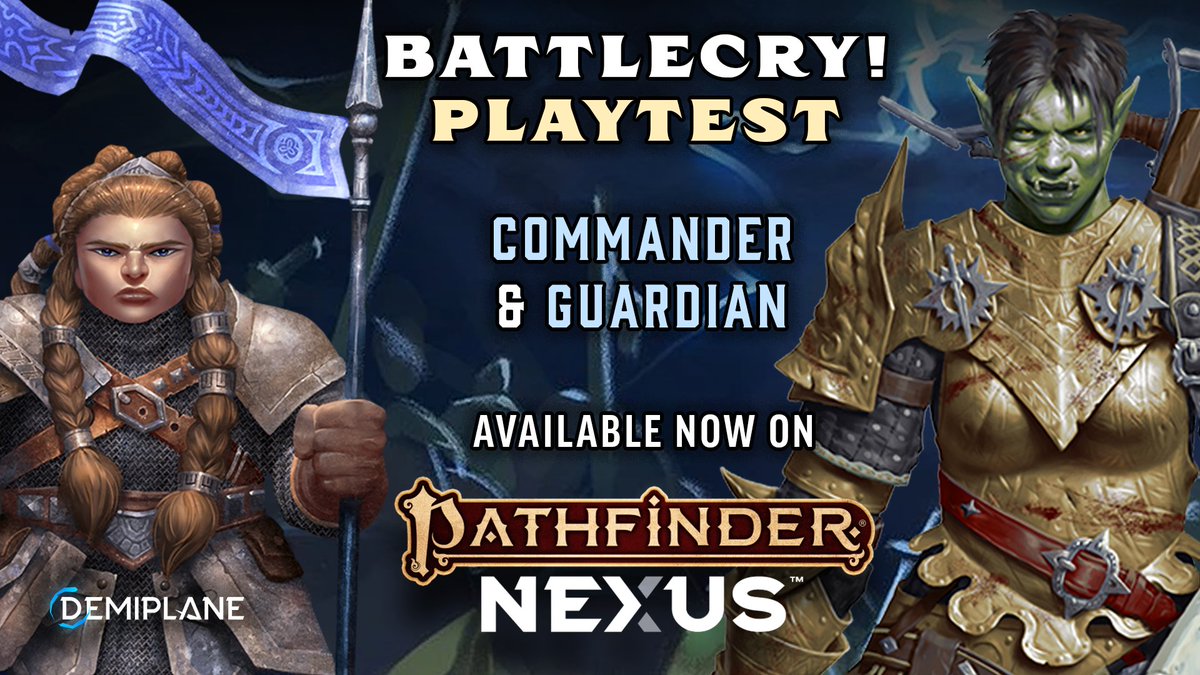 ⚔️ The BATTLECRY! Playtest 🛡️ is LIVE on Pathfinder NEXUS - build your inspiring Commander or stalwart Guardian now, and share your feedback to help shape the final versions of the classes. bit.ly/battlecry-play…