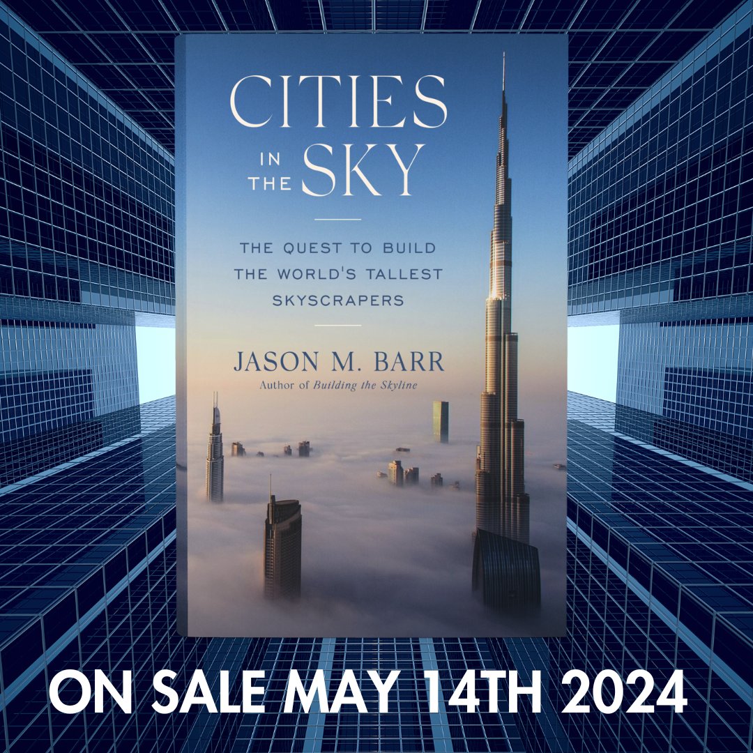 A fascinating book for urbanists, architecture buffs, and urban design enthusiasts alike, CITIES IN THE SKY by @JasonBarrRU offers us a glimpse into the future to see whether cities around the world will continue their journey ever upwards. On sale 5/14! spr.ly/6016jBKza