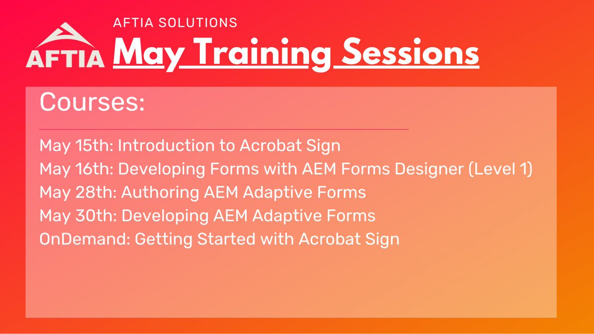 Join us for one of our four training sessions in May! AFTIA's team of world-class trainers will enable your organization to fully leverage Acrobat Sign and AEM Forms. 

Register here: lnkd.in/ddjSYrp