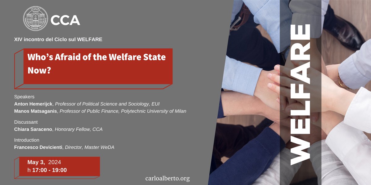 Join us at the next event of the #Welfare Cycle, organized by the Master #WeDA: 📕Presentation of the volume “Who’s Afraid of the Welfare State Now?' 📅 May 3, 2024 | 17:00 CEST 👉 Collegio Carlo Alberto, Piazza Arbarello 8, Torino and online Register now: bit.ly/3WlcK8m