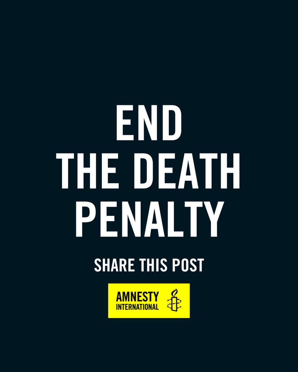 END THE DEATH PENALTY! Amnesty International opposes the death penalty in all cases without exception because it violates the right to life as proclaimed in the Universal Declaration of Human Rights. Share this post🔁