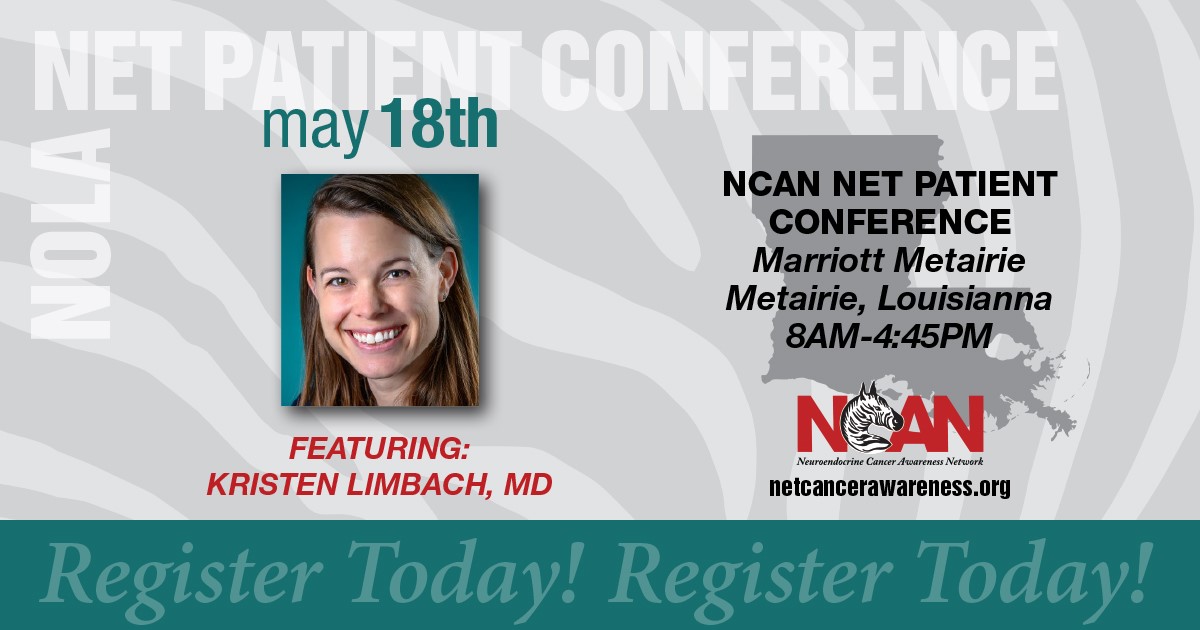 We're so excited to have Dr. Kristen Limbach at our May 18th NET Patient conference in Metairie, LA! You are not going to want to miss this! Registration is open now! netcancerawareness.org/event/ncan-202… #NeuroendocrineCancer #NeuroendocrineTumor #NETs #ZebraStrong #NCAN #CancerSupport