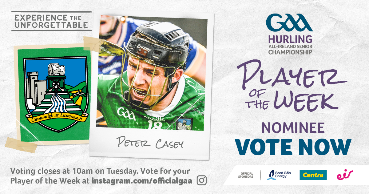 Before an awful injury ended his match, Peter Casey was the best forward on the field in @LimerickCLG's win over Tipperary. He scored 1-2 from play and won a huge amount of ball thanks to the timing of his clever diagonal runs. Vote now via the @officialgaa Instagram stories.