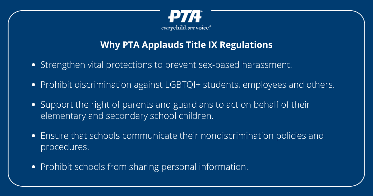 National PTA commends the Administration for strengthening Title IX to help create and maintain safe, affirming and inclusive learning environments for all students.