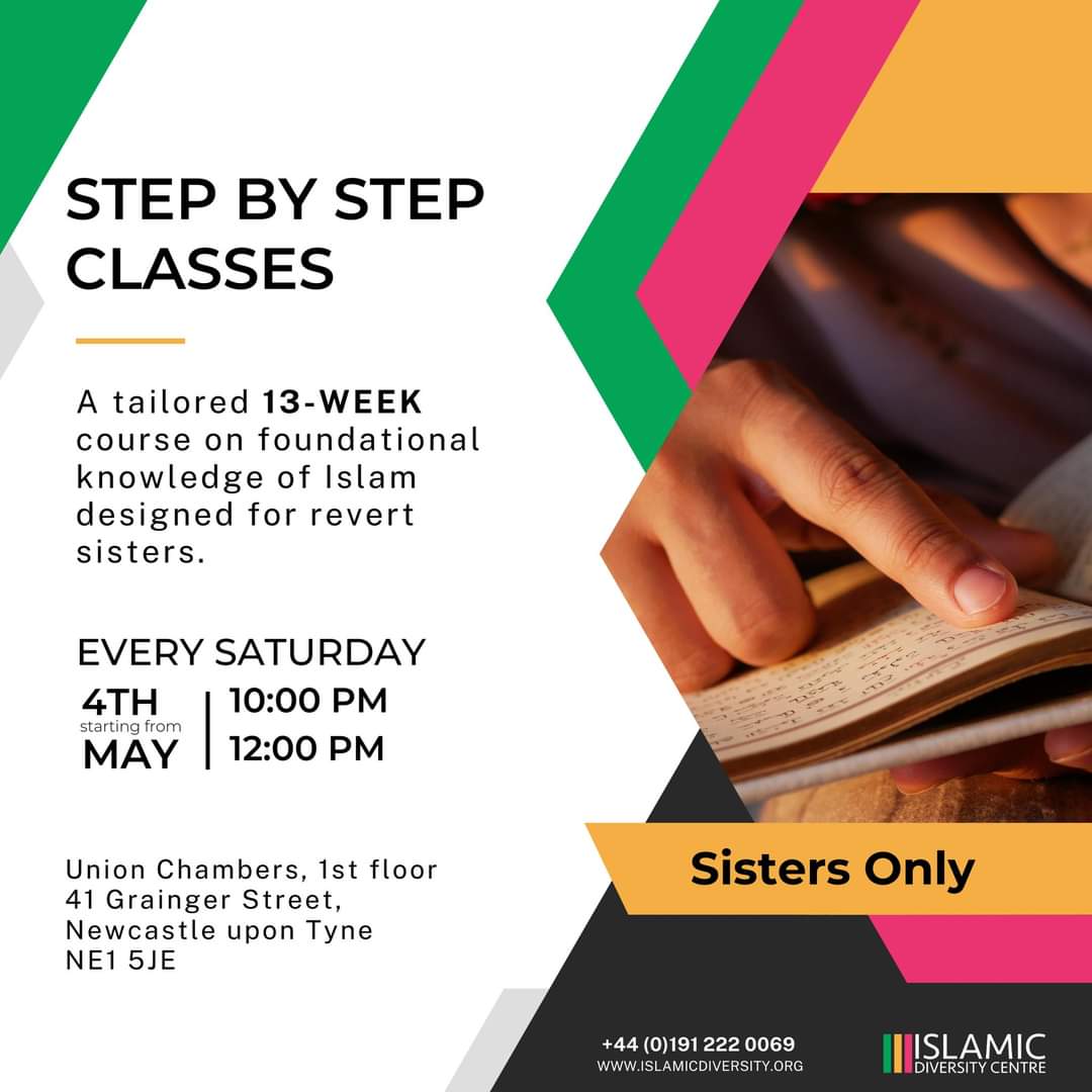 Assalam Alaykum sisters🧕✨ 

We are starting a fresh new term of classes for revert sisters📚. 

Click the link to find out more information and register 🌸🤲🏾

🔗🔗eventbrite.co.uk/e/idc-step-by-… 🔗🔗

 #islam #NewcastleUponTyne #newcastle #northeast #supportnewmuslims #newmuslimsupport