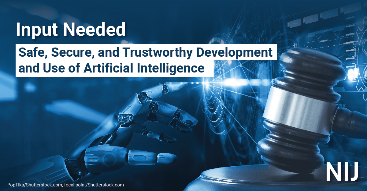 We’re seeking public input on the Executive Order, “Safe, Secure, and Trustworthy Development and Use of Artificial Intelligence” addressing the use of AI in the criminal justice system. Input must be received by 5 pm ET on 5/28. Learn more: federalregister.gov/documents/2024…