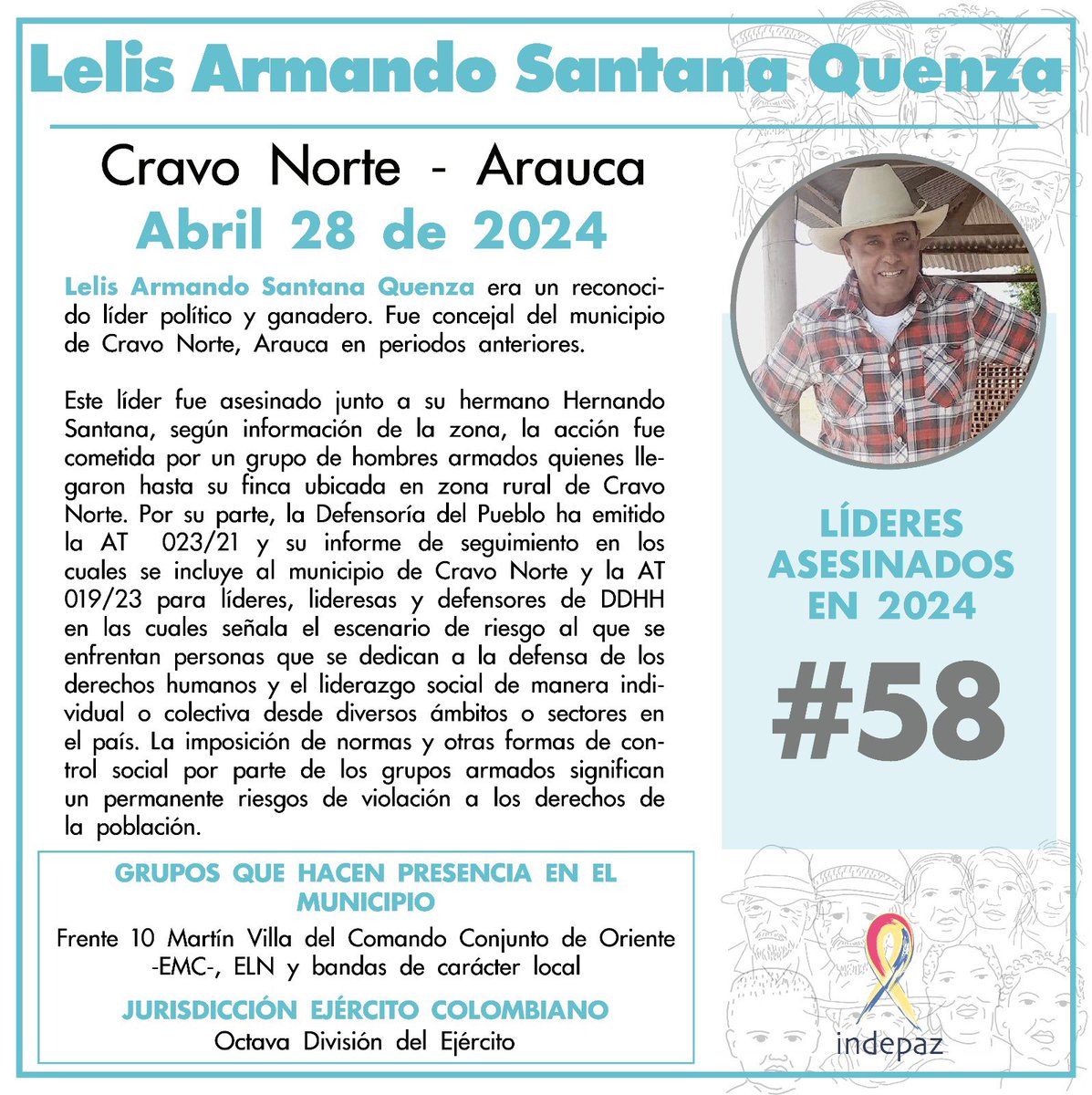 🔴 #58 Líderes asesinados en 2024 👥Lelis Armando Santana Quenza 📆 Fecha:28/04/24 📍 Lugar: Cravo Norte, Arauca ➡️Lelis Armando Santana Quenza era un reconocido líder político y ganadero. Fue concejal del municipio de Cravo Norte, Arauca en periodos anteriores.