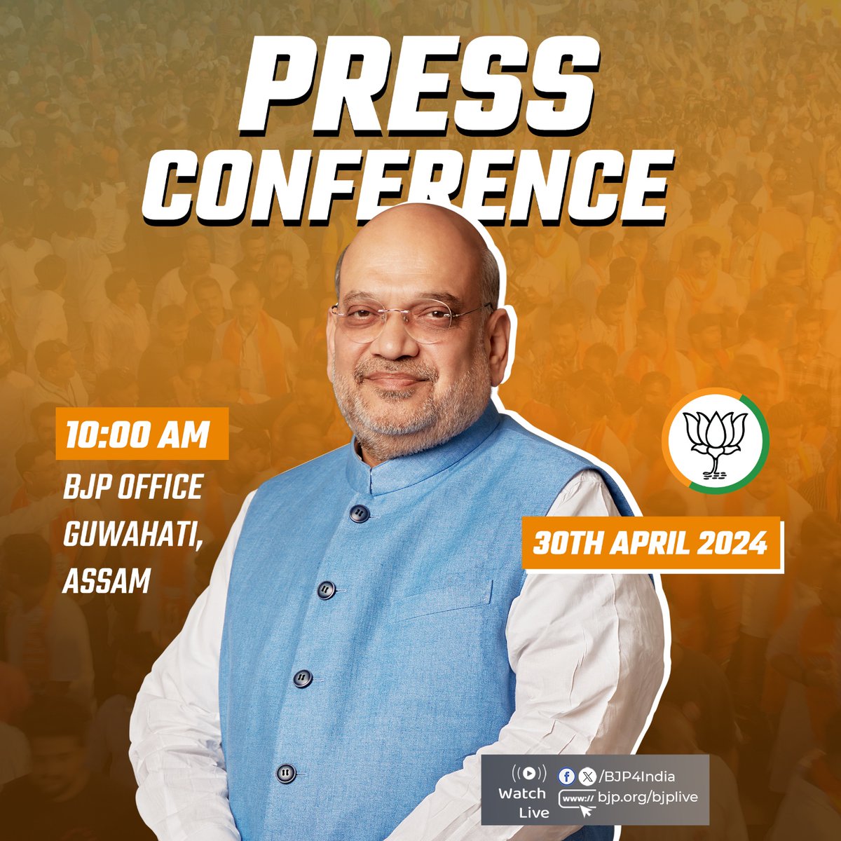 Union Home Minister and Minister of Cooperation Shri @AmitShah will hold a press conference in Assam on 30th April 2024. Watch Live: 📺twitter.com/BJP4India 📺facebook.com/BJP4India 📺youtube.com/BJP4India 📺bjp.org/bjplive