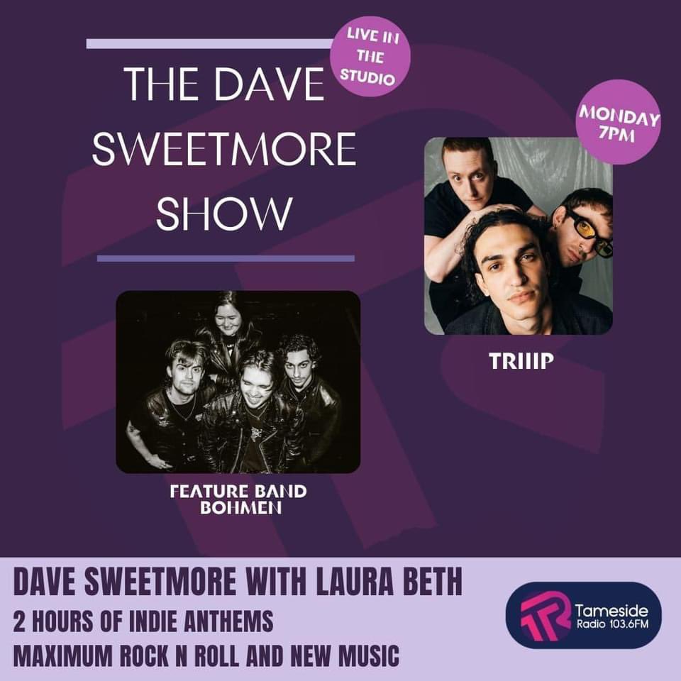 Tune into The @davesweetmore Show today at 7pm on @tamesideradio to hear Triiip live in the studio, an interview with @wearebohmen my gig guide plus loads of indie, Manchester, rock and 60s tunes tamesideradio.com