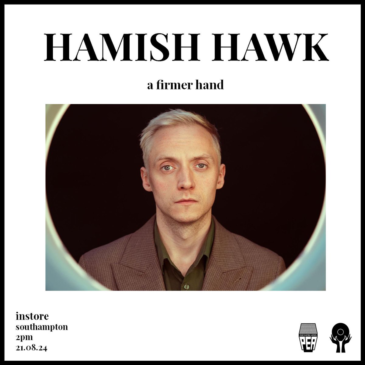 HAMISH HAWK // A FIRMER HAND Afternoon instore & signing 21.8.24 2pm Ticket bundles available now on our web store Vinilo.co.uk