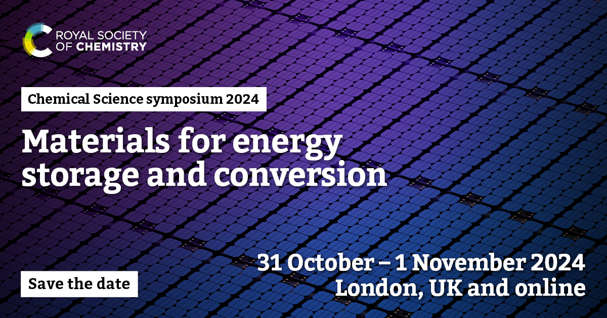 Announcing this year’s #ChemSciSymposium.

In 2024, we’re bringing the Chemical Science community together to discuss materials for energy storage and conversion to highlight the latest developments and progress in this crucial field.

Find out more: rsc.li/3UhIiZX