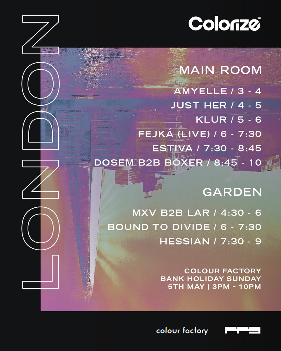 COLORIZE LONDON SET TIME REVEAL 👀 In T-minus 6 days we'll be on the Colour Factory dance floor with our incredible line, ready to turn your bank holiday Sunday into a day to remember! 🙌 Tickets are moving fast so get yours before they're gone! colorizemusic.enhncd.co/london2024