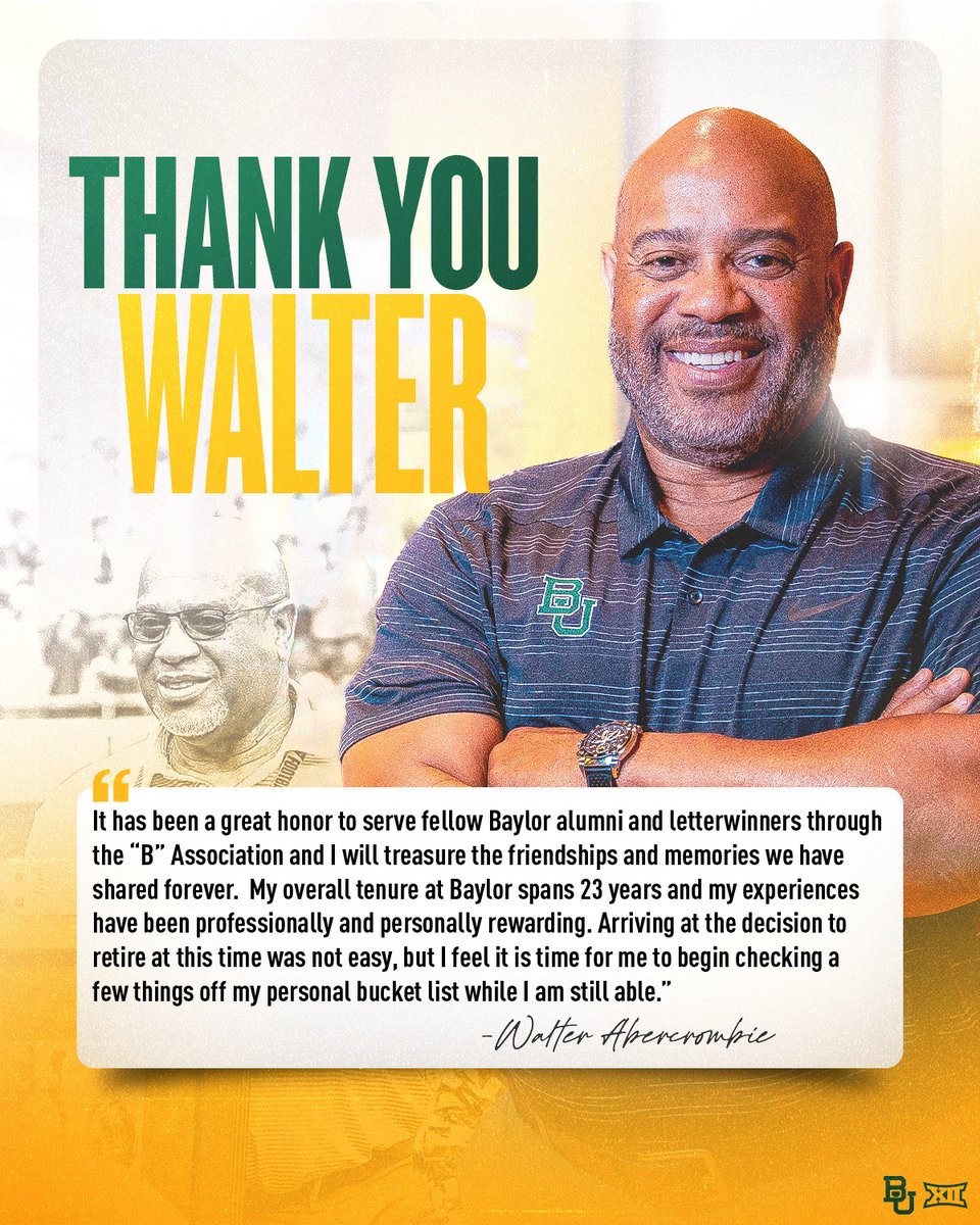 Thank you to @BUFootball record holder and @BULetterwinners Executive Director Walter Abercrombie for 20 years of service to Baylor University! 🏆 #SicEm forever and enjoy retirement. Full release: baylorbea.rs/3JGYUp2