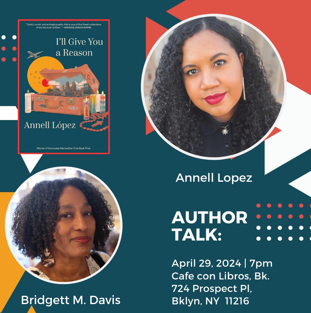 Tonight!!! Join us at @cafeconlibrosbk for the launch of @annelllopez2's I'LL GIVE YOU A REASON 💫 López will be joined by @bridgettmdavis (INTO THE GO-SLOW, THE WORLD ACCORDING TO FANNIE DAVIS). Tickets still available: tinyurl.com/39yp2nva