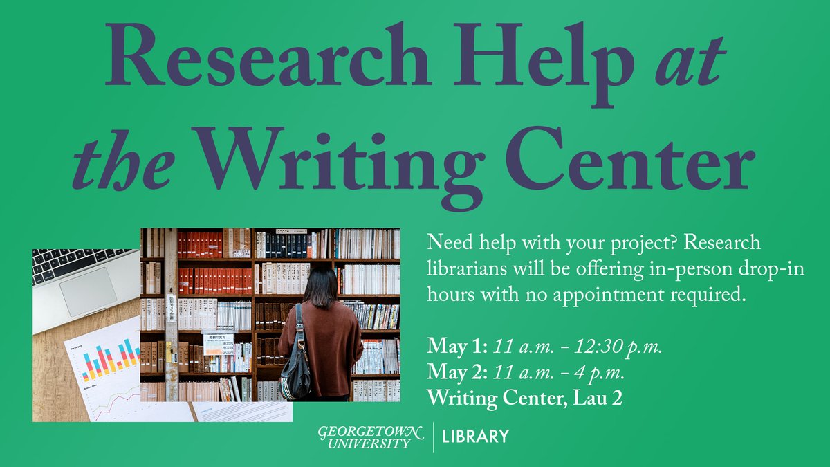 Librarians will be available in person at the Writing Center to help you get your research project where it needs to be. No appointment required! Drop by the center on Lauinger's second floor and our librarians will be ready to help!