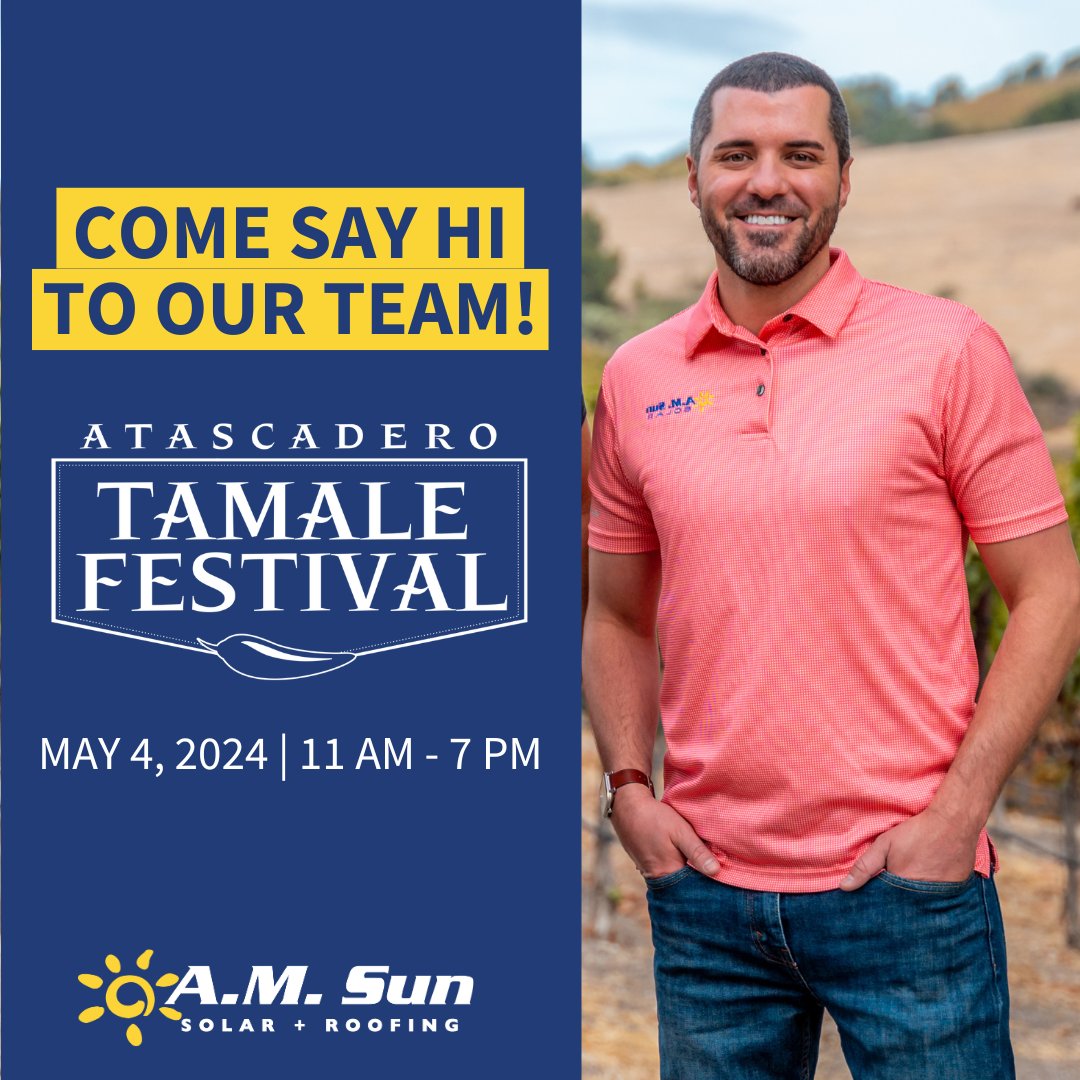 Join the A.M. Sun Solar & Roofing team at Atascadero’s 8th Annual Tamale Festival for a day of fun! Enjoy delicious tamales from local restaurants, fun contests, and live music!🎉 Stop by our booth for answers to any questions you have about solar and roofing projects. 👋🏼