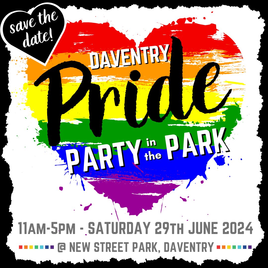 𝗦𝗮𝘃𝗲 𝘁𝗵𝗲 𝗱𝗮𝘁𝗲! 🌈 Our next event will be Daventry Pride Party in the Park on Saturday 29th June 🌈 Join us for a celebration of equality, diversity and inclusivity, complete with live music, food and drink, and family-friendly entertainment