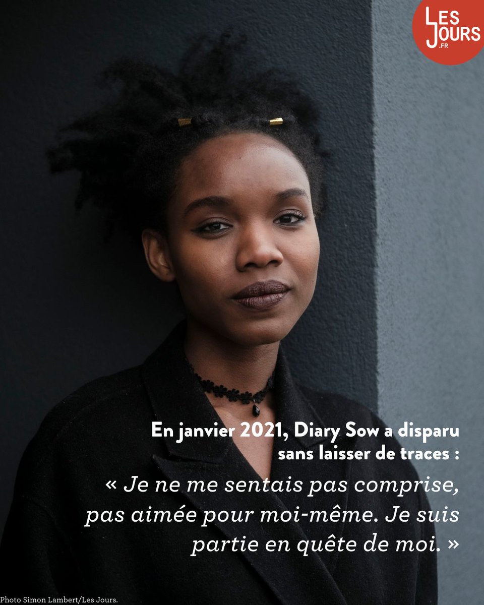 [JE M’EN VAIS] «Ceux qui cherchent une explication rationnelle à mon acte seront déçus, puisqu’il n’y en a aucune». Disparue volontaire en janvier 2021, Diary Sow, étudiante sénégalaise à Paris, raconte son éclipse aux «Jours». ➡️ lesjours.fr/obsessions/dis…