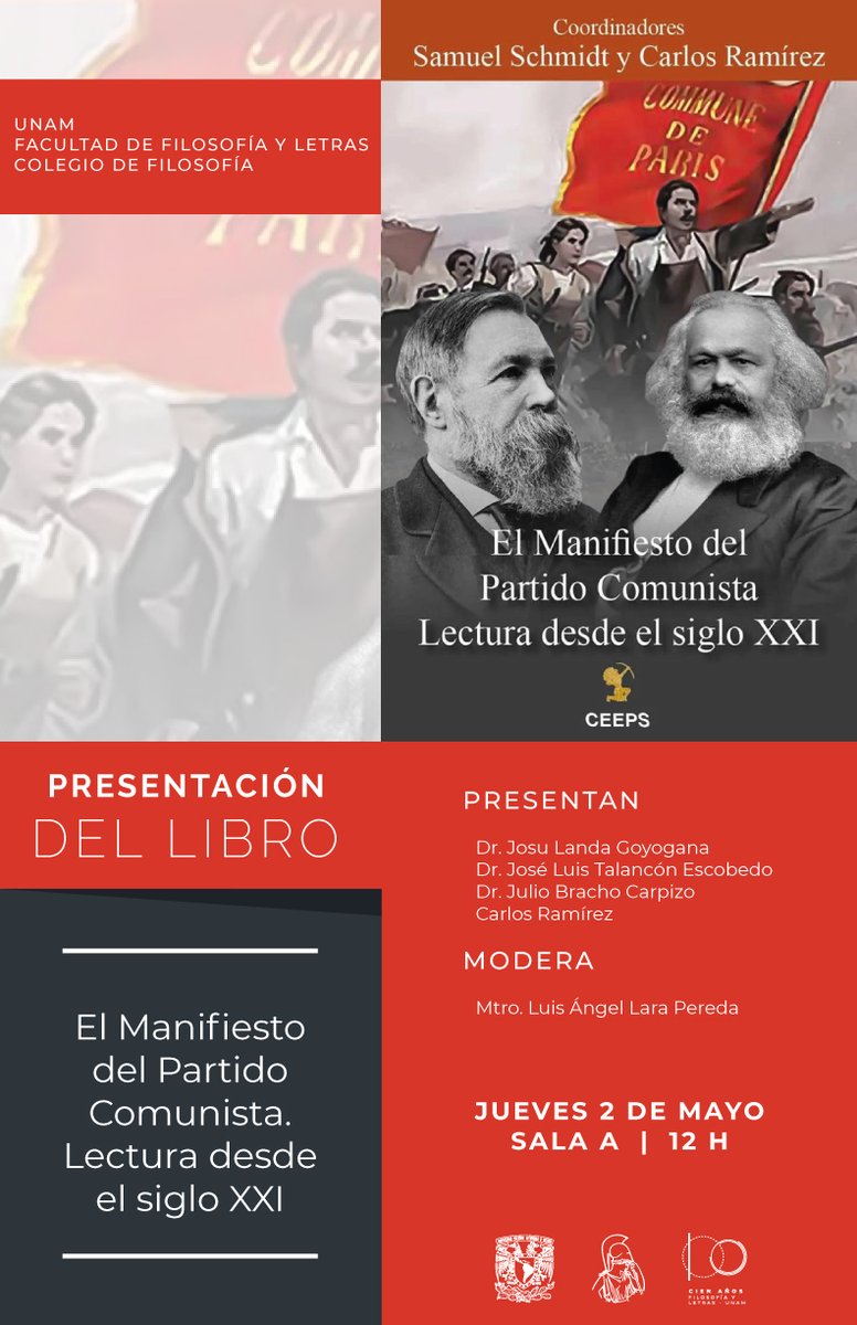 La #Coordinación de Filosofía te invita a la #PresentaciónDelLibro El Manifiesto del Partido Comunista Lectura desde el siglo XXI 📆Jueves 2 de mayo 📍Sala A / 12:00 H ¡Te esperamos!