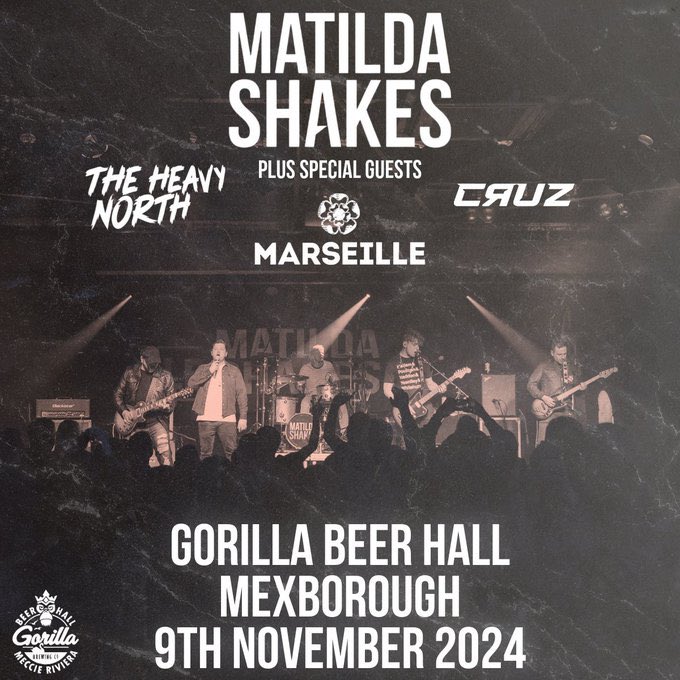 We are delighted to announce that the brilliant @MatildaShakes will be headlining Gorilla Beer Hall on Saturday 9th November! They’ll also be bringing @theheavynorth @marseilleband and @band_cruz along for the ride!!! Tickets are on sale NOW! matilda-shakes.sumupstore.com/product/matild…