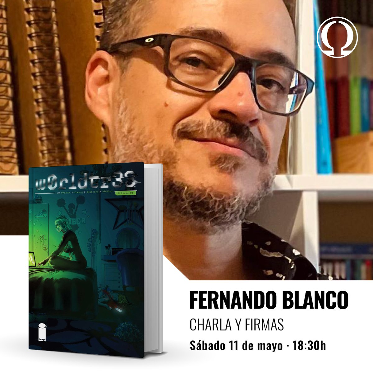 Charla y firmas, W0rldtr33: 'Creator owned en la industria del cómic, con Fernando Blanco, David Rubín y Pablo Ríos. 🗓️ Sábado 11 de Mayo ⏰ 18:30 📍 Estrella 20 ✉️ Envía un email a eventos@otakucenter.es para reservar tu plaza 🌐 Cómic dedicado en web 👉 i.mtr.cool/nnfpvkaezu