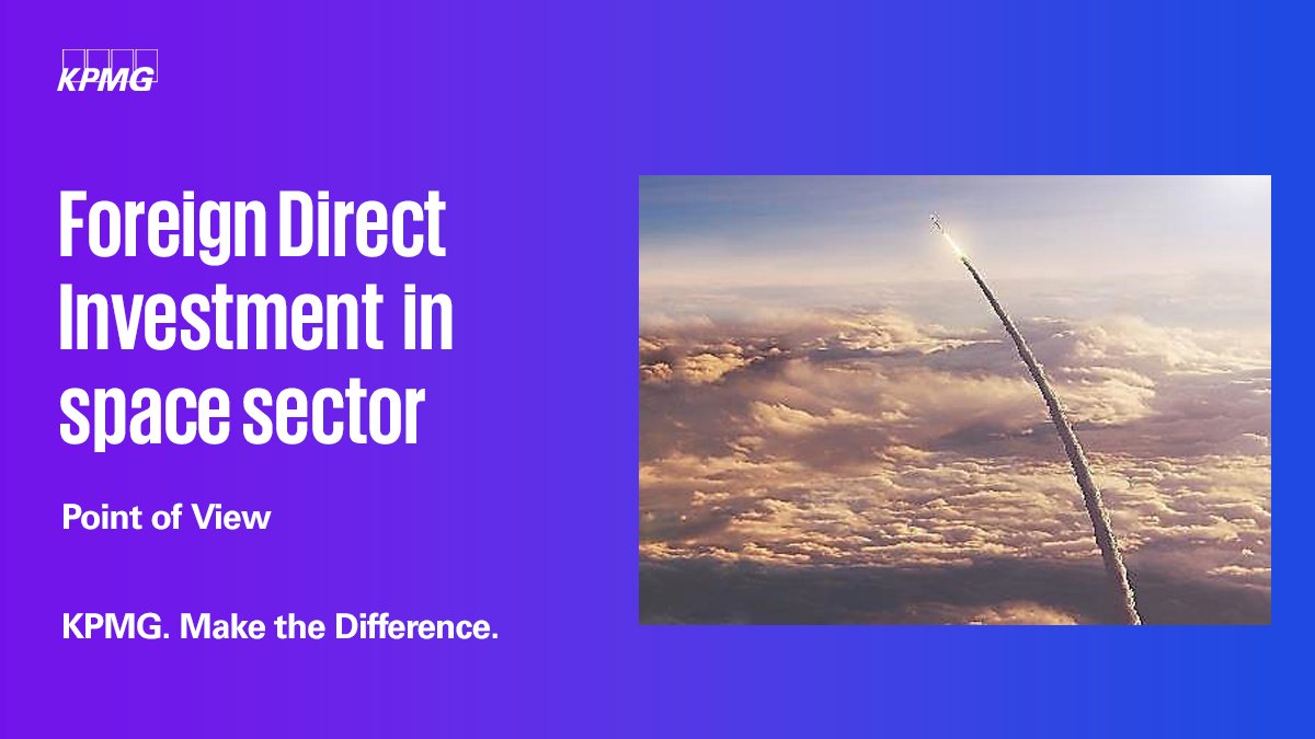 In a recent press release by the Indian Government, the applicable limit on #FDI in #space sector was reviewed. @KPMGIndia's latest PoV discusses salient features of the draft policy reforms. Download a device-compatible copy today social.kpmg/0jxw8z | #IndianSpacePolicy