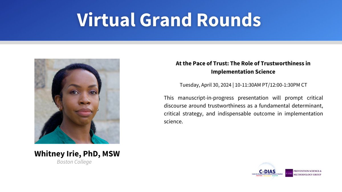 📣Join us tomorrow, Tue, Apr 30, to hear Dr. Whitney Irie of @BostonCollege talk about the role of #trust in #implementation #science. To become a #PSMG member and view upcoming sessions, click here🔗: shorturl.at/demrF!