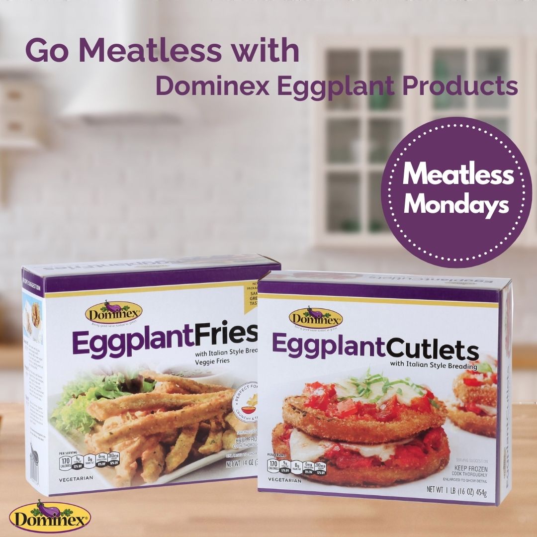 🌱 Dive into the delicious world of @meatlessmonday  with a twist! 💥 Shake up your routine and savor every bite with our mouthwatering #Dominex #EggplantProducts! 🍆Use our Eggplant Cutlets or Eggplant Fries for a  #meatfree substitute that'll leave your taste buds singing!