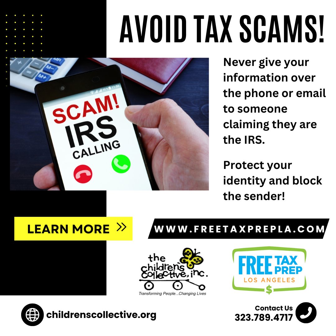 Beware of tax scams. The IRS will never call or email you demanding your credit card information, money, or bank information. If you receive these requests, delete the email or block the number. #TaxTips #FreeTaxPrepLA #Taxes #TheMoreYouKnow