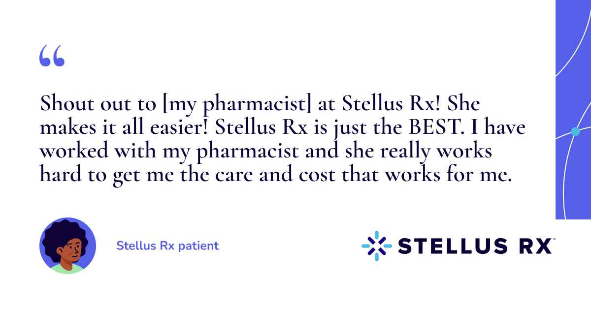 We love hearing what our patients have to say about their experiences with Stellus Rx and their dedicated pharmacists. Check out some of our recent patient feedback below.

You can also learn more about the Stellus Rx patient experience at stellusrx.com/the-stellus-rx…