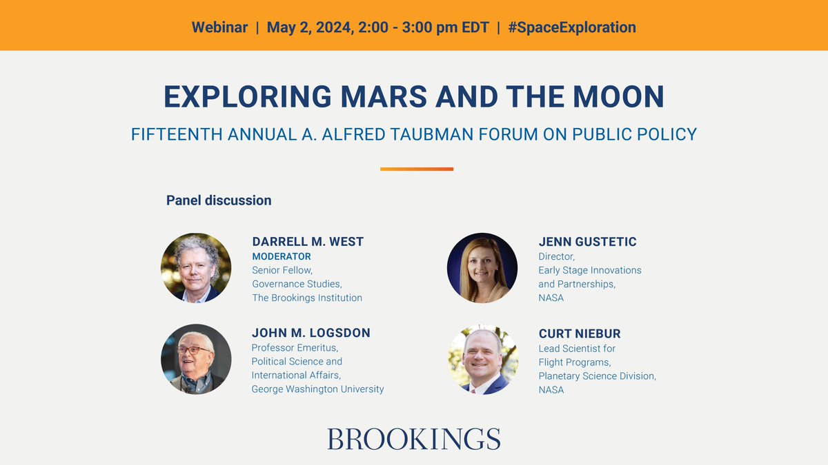 On May 2, leaders from @NASA will join Senior Fellow Darrell West to discuss new directions in space exploration, the role of private companies, and the hopes and challenges for continued ventures in space. RSVP here: brookings.edu/events/explori…